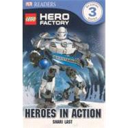 Lego Hero Factory Heroes in Action