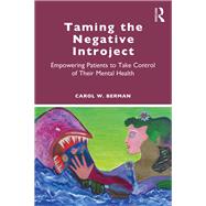 Taming the Negative Introject