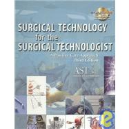 Surgical Technology for the Surgical Technologist