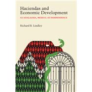 Haciendas and Economic Development