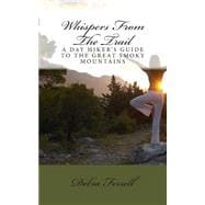 Whispers from the Trail