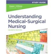 Study Guide for Understanding Medical-Surgical Nursing,9781719644594