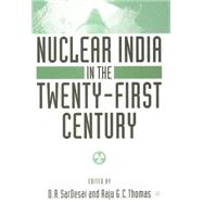 Nuclear India in the Twenty-First Century