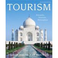 Tourism: Principles, Practices, Philosophies, 11th Edition