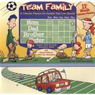 Team Family 2008 Calendar