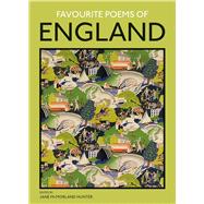 Favourite Poems of England a collection to celebrate this green and pleasant land