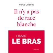 Il n'y a pas de race blanche