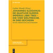 Johannes Sleidanus: De quatuor summis imperiis libri tres – Die vier Weltreiche. In drei Büchern