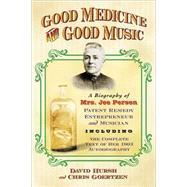 Good Medicine and Good Music
