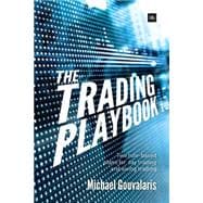 The Trading Playbook: Two Rule-based Plans for Day Trading and Swing Trading