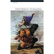 New Selected Poems: Edwin Morgan,9781857544596