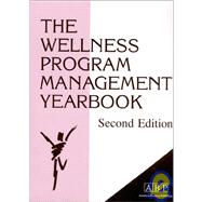 The Wellness Program Management Yearbook