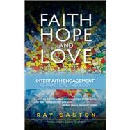 Faith, Hope and Love