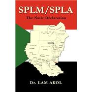 Splm Spla: The Nasir Declaration