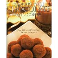 Cooking With Chocolate and Coffee