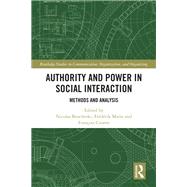 Authority and Power in Social Interaction: Methods of Analysis