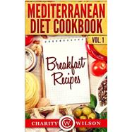 Mediterranean Diet Cookbook - Breakfast Recipes