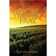 The Vineyard Fray