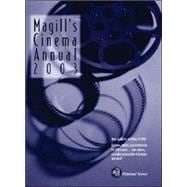 Magill's Cinema Annual 2003: A Survey of Films of 2002