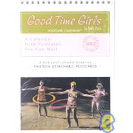 Good Time Girls 2003 Calendar
