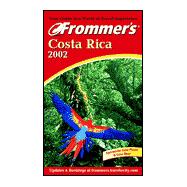 Frommer's 2002 Costa Rica