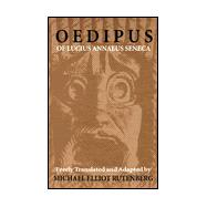 Oedipus of Lucius Annaeus Seneca
