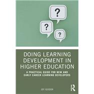 Doing Learning Development in Higher Education
