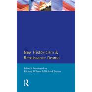 New Historicism and Renaissance Drama