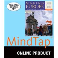 MindTap History for Kidner/Bucur/Mathisen/McKee/Weeks' Making Europe, Volume 2: Since 1550: The Story of the West, 2nd Edition, [Instant Access], 1 term (6 months)