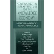 Constructing the Infrastructure for the Knowledge Economy