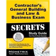 Contractor's General Building and Law & Business Exam Secrets Study Guide