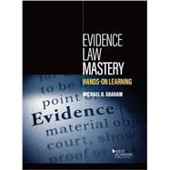Evidence Law Mastery, Hands-on Learning
