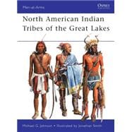 North American Indian Tribes of the Great Lakes