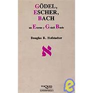 Gèodel, Escher, Bach : Un Eterno y Grácil Bucle