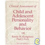 Clinical Assessment of Child and Adolescent Personality and Behavior