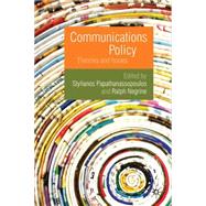 Communications Policy Theories and Issues
