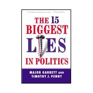The 15 Biggest Lies in Politics