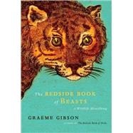 The Bedside Book of Beasts A Wildlife Miscellany