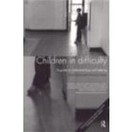 Children in Difficulty