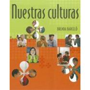 Nuestras Culturas : An Intermediate Course in Spanish