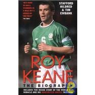 Roy Keane : The Biography