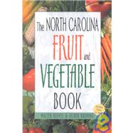The North Carolina Fruit & Vegetable Book
