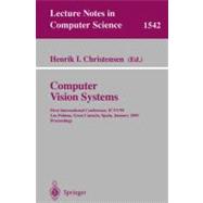Computer Vision Systems: First International Conference, Icvs '99, Las Palmas, Gran Canaria, Spain, January 13-15, 1999 : Proceedings