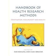 Handbook of Health Research Methods : Investigation, Measurement and Analysis