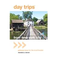 Day Trips® from New York City Getaway Ideas For The Local Traveler