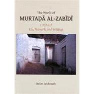 The World of Murtada Al-zabidi