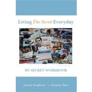 Living the Secret Everyday