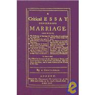 A Critical Essay Concerning Marriage,9781584774600