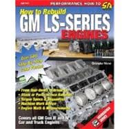 How to Rebuild the GM LS-Series Engines