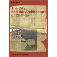 The City and the Architecture of Change